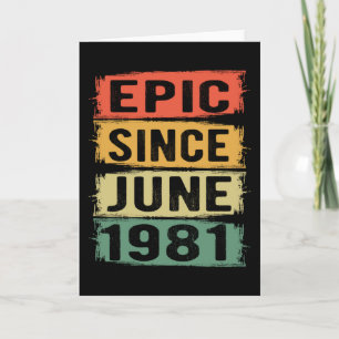 Birthday Born In June 1981 Card