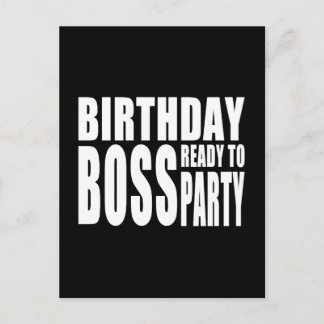 Birthday Boss Ready to Party Invitation Postcard