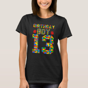 Birthday Boy 13 Brick Builder  Blocks Master Build T-Shirt