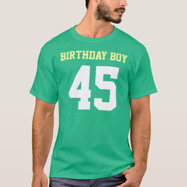 Birthday Boy 45 T-Shirt (Front)