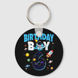 Birthday Boy 6 Year Old Space Astronaut 6th Birthd Key Ring