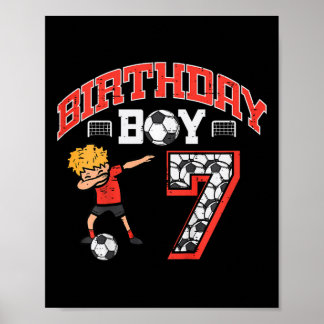 Birthday Boy 7 Soccer Dab 7th Seven Year Old Bday  Poster