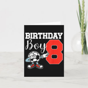 Birthday Boy 8 Soccer Dab Funny Eight Soccer Dabbi Card
