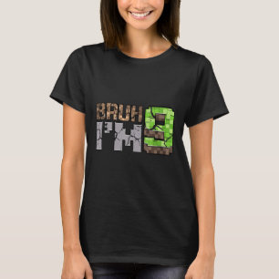 Birthday Boy 9th Bruh Im 9 Years Old Gamer Pixel N T-Shirt
