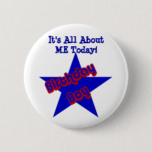 Birthday Boy All About Me Funny Button