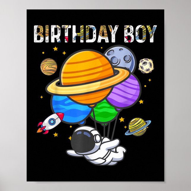 Birthday Boy Astronaut Space Theme Birthday Party  Poster (Front)