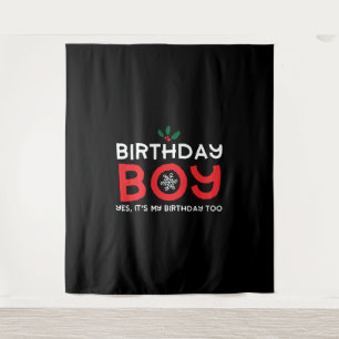 Birthday Boy - Birthday on Christmas Tapestry
