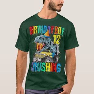 Birthday Boy Crushing 12 Monster Truck Dinosaur T-Shirt