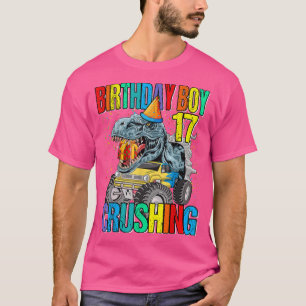 Birthday Boy Crushing 17 Monster Truck Dinosaur T-Shirt