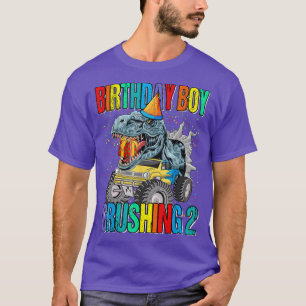 Birthday Boy Crushing 2 Monster Truck Dinosaur  T-Shirt