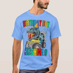 Birthday Boy Crushing 9 Monster Truck Dinosaur T-Shirt