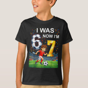 Birthday Boy I Was 6 Now Im 7 Six Seven Soccer 67 T-Shirt