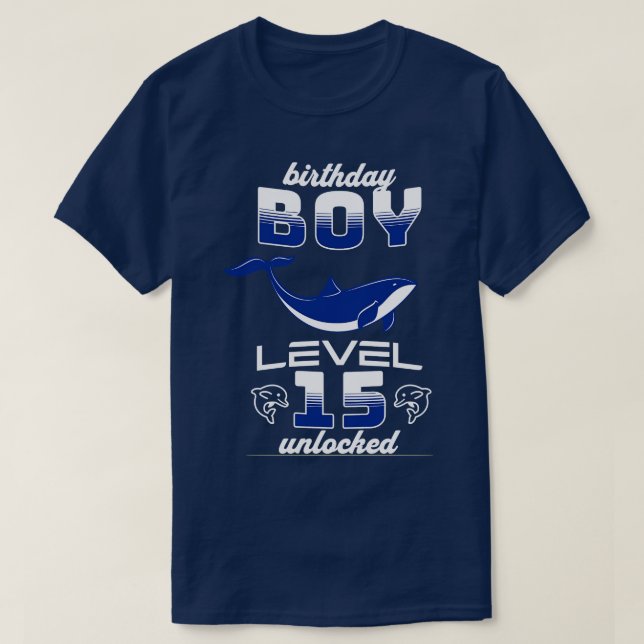 Birthday boy level 15 unlocked dolphin lover 15th  T-Shirt (Design Front)