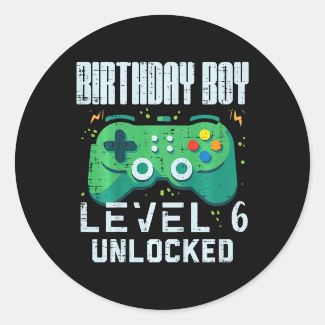 Birthday Boy Level 6 Unlocked Gamer Controller 6th Classic Round Sticker (Front)