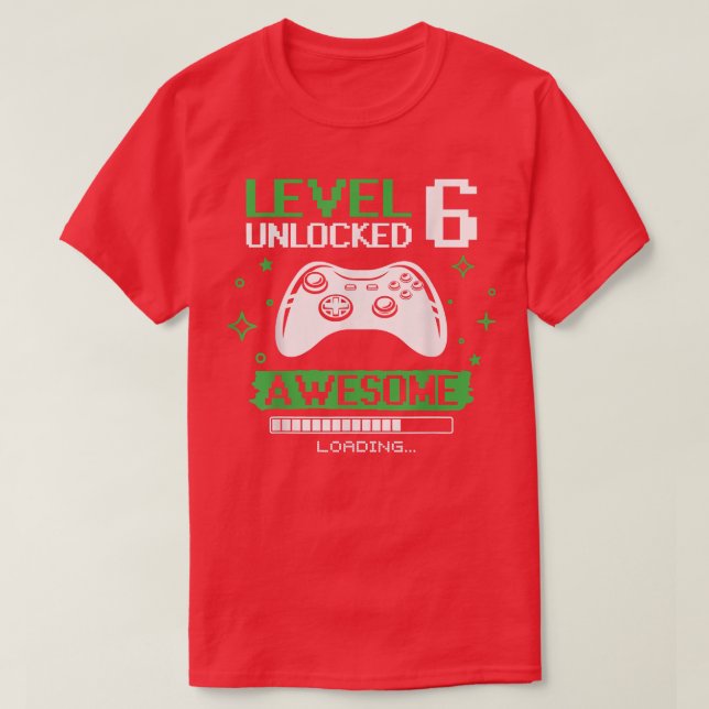 Birthday Boy Level 6 Unlocked Video Game Birthday  T-Shirt (Design Front)