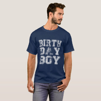 Birthday Boy Man Shirt