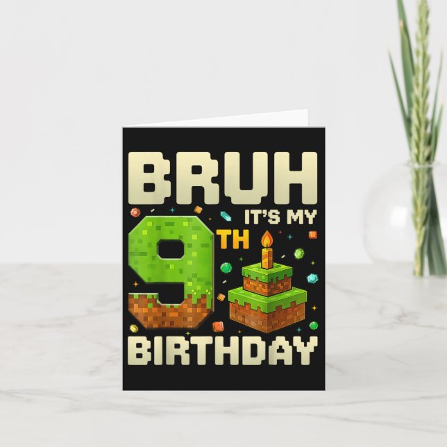 Birthday Boy Pixel Bruh Its My 9th Birthday Gaming Card (Front)