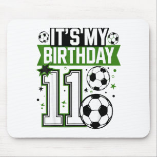 Birthday Boy Tees 11 Soccer Its My 11th Birthday B Mouse Mat