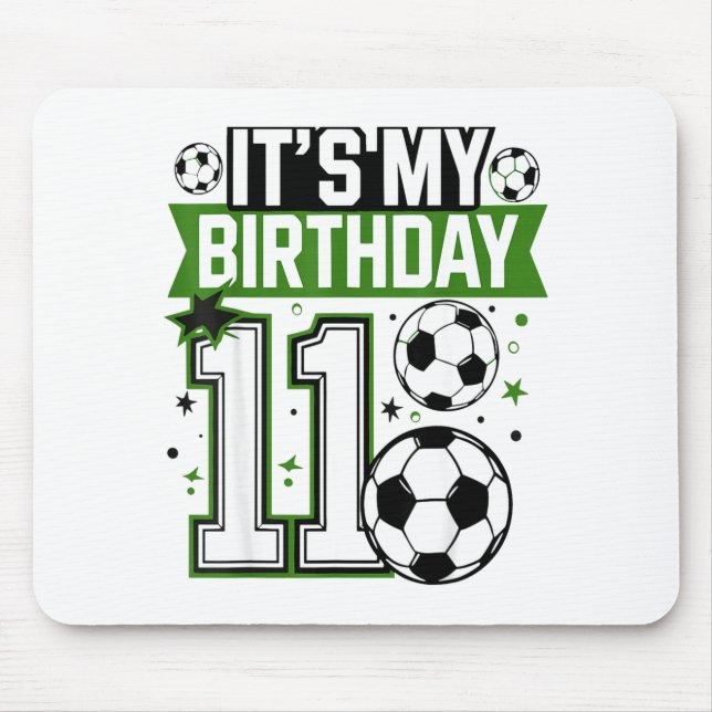 Birthday Boy Tees 11 Soccer Its My 11th Birthday B Mouse Mat (Front)