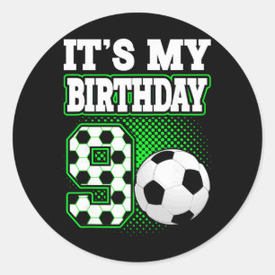 Birthday Boy Tees 9 Soccer Its My 9th Birthday Boy Classic Round Sticker