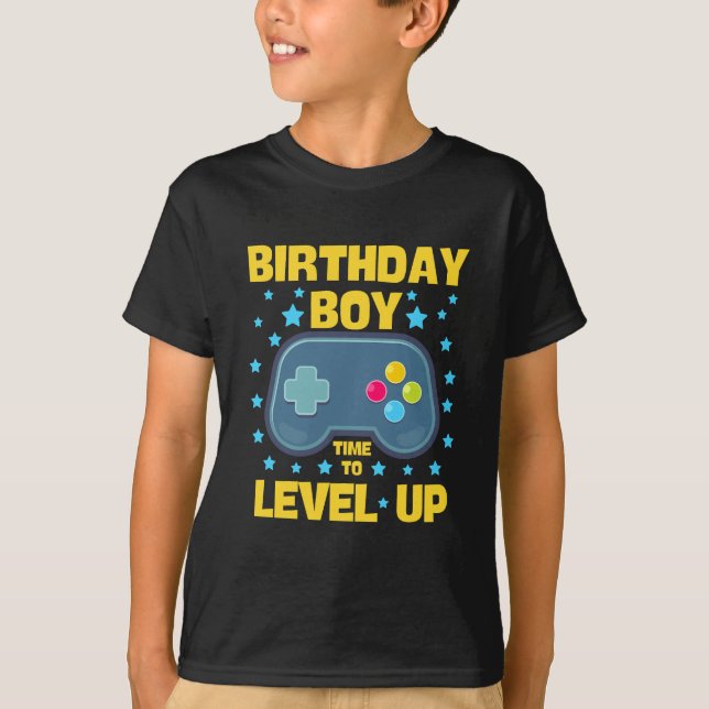 Birthday boy time to level up birthday T-shirt (Front)