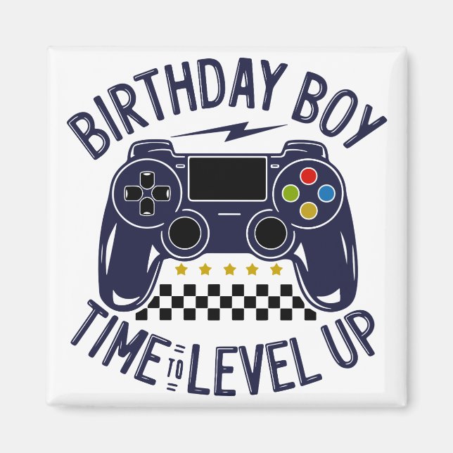 Birthday Boy Time to Level Up Magnet (Front)
