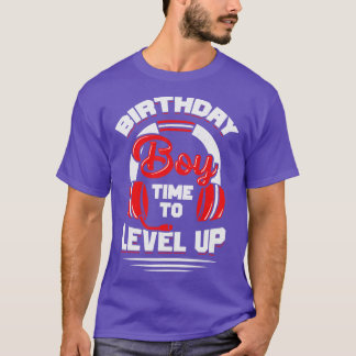 Birthday Boy Time To Level Up T-Shirt