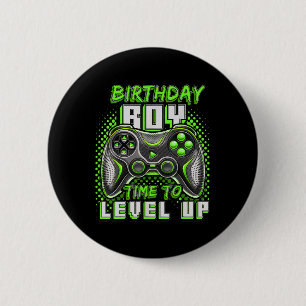 Birthday Boy Time To Level Up Video Game Birthday 6 Cm Round Badge