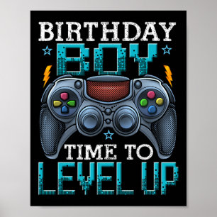 Birthday Boy Time To Level Up Video Game Birthday Poster