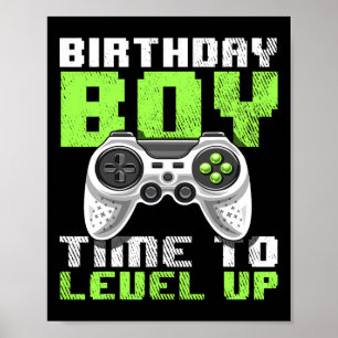 Birthday Boy Time To Level Up Video Game Birthday  Poster