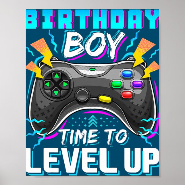 Birthday Boy Time to Level Up Video Game Birthday Poster (Front)