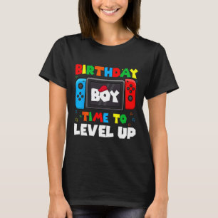 Birthday Boy Time To Level Up Video Game Birthday T-Shirt