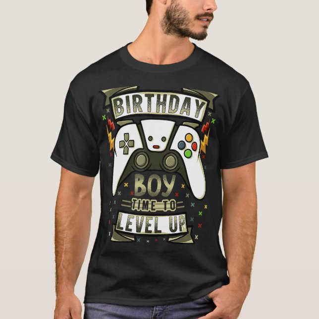Birthday Boy Time to Level Up Video Game Birthday  T-Shirt (Front)