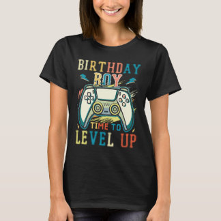 Birthday Boy Time to Level Up Video Game Birthday  T-Shirt