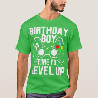 Birthday Boy Time to Level Up Video Game Birthday  T-Shirt