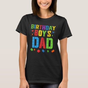 Birthday Boy's Dad Blocks Master Builder Brick Bui T-Shirt