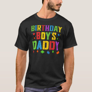 Birthday Boy's Daddy Blocks Master Builder Brick B T-Shirt