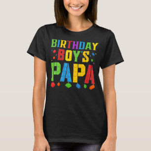 Birthday Boy's Papa Blocks Master Builder Brick Bu T-Shirt