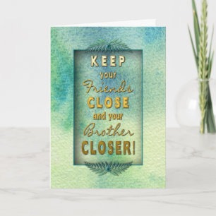 Birthday - BROTHER - Happy You're in my Life Card