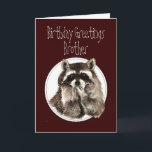 Birthday Brother Over the Hill with Cute Racoon Card<br><div class="desc">Funny, Brother Birthday Who's over the Hill Cute Racoon</div>