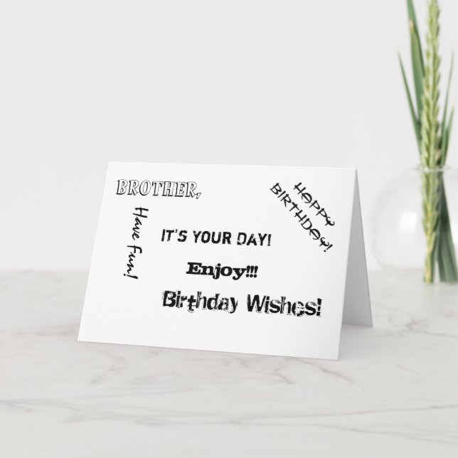 Birthday, Brother, words for a brother. Card (Front)