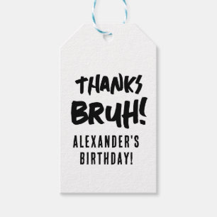 Birthday Bruh Boy's Teenager Teen Boy Thank You Gift Tags