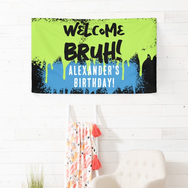 Birthday Bruh Boy's Teenager Teen Boy Welcome Banner (Insitu)