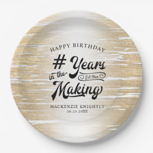 Birthday Brushed Gold YEARS IN THE MAKING Paper Pl Plate