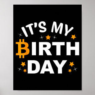 Birthday Btc Crypto Birthday Bitcoin B-Day Hodler Poster