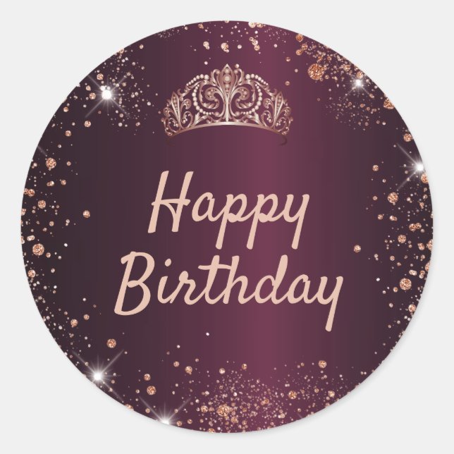 Birthday burgundy rose gold glitter tiara crown classic round sticker (Front)