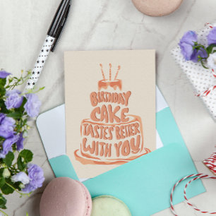 Birthday Cake Tastes Better With You - Peach Invitation