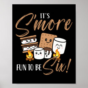 Birthday Campfire Marshmallow It's S'more Fun To B Poster