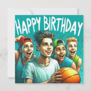 BIRTHDAY CARD ~ 4 Teenagers Playing Basketball  ~