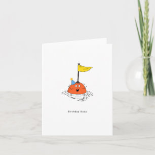 Birthday card, birthday boy, birthday buoy card